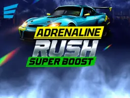 Adrenaline Rush Super Boost